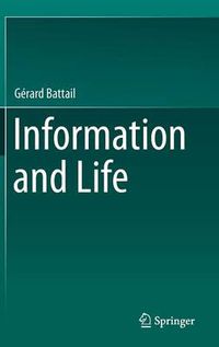 Cover image for Information and Life