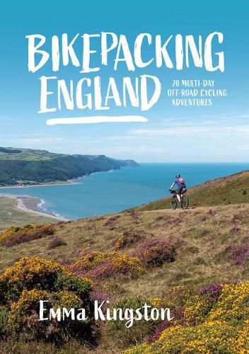 Cover image for Bikepacking England: 20 multi-day off-road cycling adventures