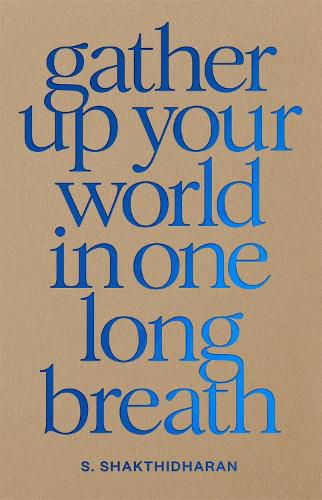 Cover image for Gather Up Your World in One Long Breath