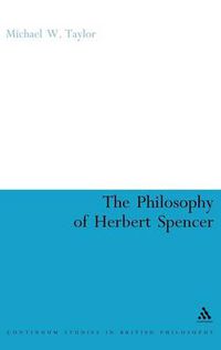Cover image for The Philosophy of Herbert Spencer