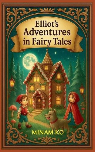 Cover image for Elliot's Adventures in Fairy Tales