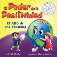 Cover image for El poder de la positividad: El ABC de una pandemia