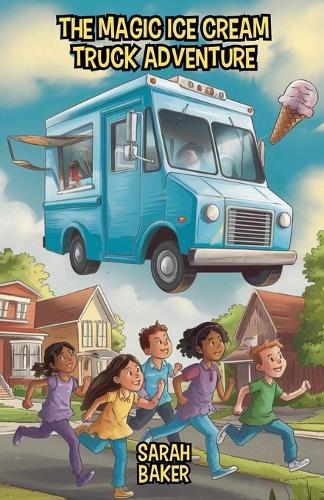 The Magic Ice Cream Truck Adventure