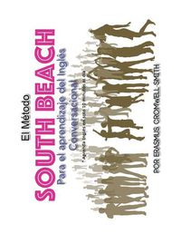 Cover image for El Metodo South Beach para el aprendizaje de ingles conversacional (Spanish Edition)