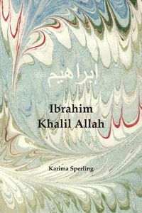 Cover image for Ibrahim Khalil Allah