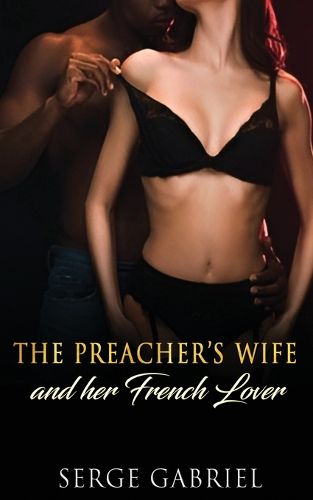 Cover image for The Preacher's Wife And her French Lover