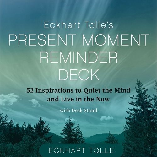 Cover image for Eckhart Tolle's Present Moment Reminder Deck