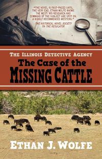 Cover image for The Illinois Detective Agency: The Case of the Missing Cattle