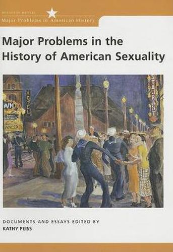 Cover image for Major Problems in the History of American Sexuality: Documents and Essays