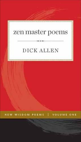 Cover image for Zen Master Poems: Volume 1