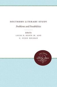 Cover image for Southern Literary Study: Problems and Possibilities