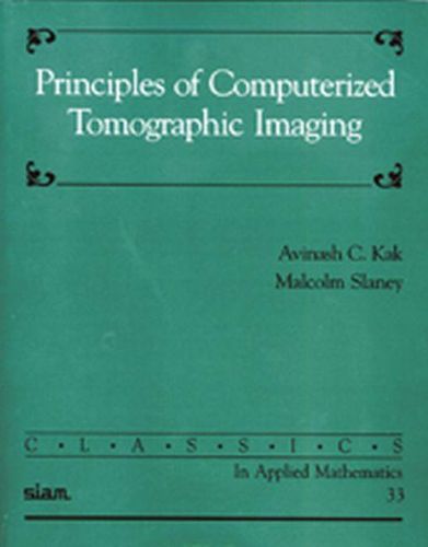 Cover image for Principles of Computerized Tomographic Imaging