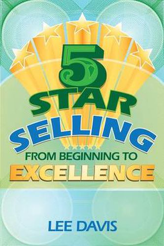 Cover image for 5 Star Selling: From Beginning to Excellence