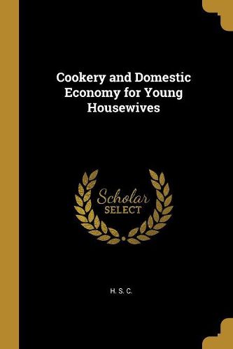 Cover image for Cookery and Domestic Economy for Young Housewives