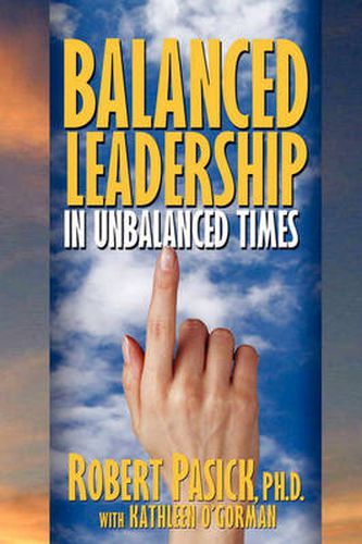 Cover image for Balanced Leadership in Unbalanced Times
