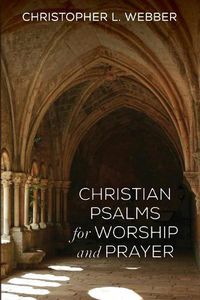 Cover image for Christian Psalms for Worship and Prayer
