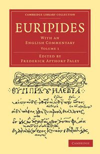 Cover image for Euripides: With an English Commentary