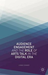 Cover image for Audience Engagement and the Role of Arts Talk in the Digital Era