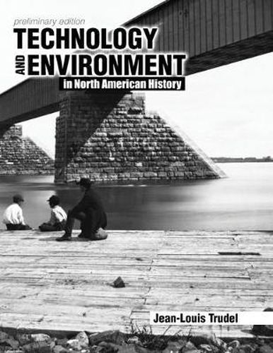 Cover image for Technology and Environment in North American History