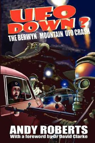 UFO Down: The Berwyn Mountain UFO Crash