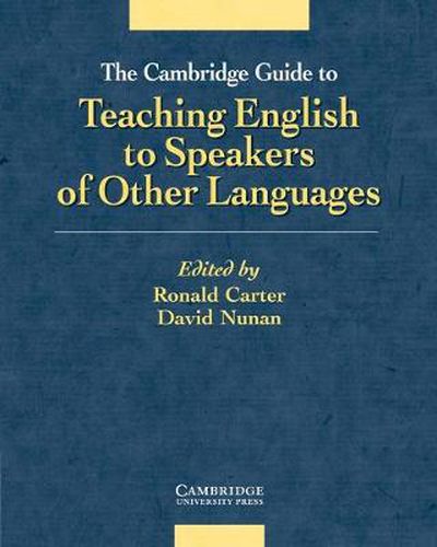 Cover image for The Cambridge Guide to Teaching English to Speakers of Other Languages