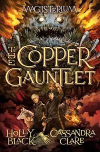 Cover image for The Copper Gauntlet (Magisterium #2): Volume 2