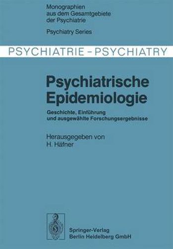 Cover image for Psychiatrische Epidemiologie: Geschichte, Einfuhrung Und Ausgewahlte Forschungsergebnisse