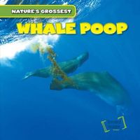 Cover image for Whale Poop