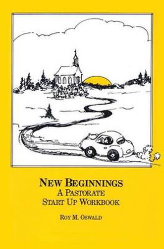 Cover image for New Beginnings: A Pastorate Start Up Workbook