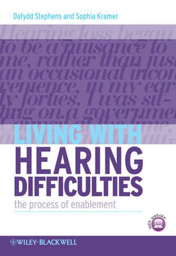 Living with Hearing Difficulties: The Process of Enablement