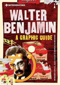 Cover image for Introducing Walter Benjamin: A Graphic Guide