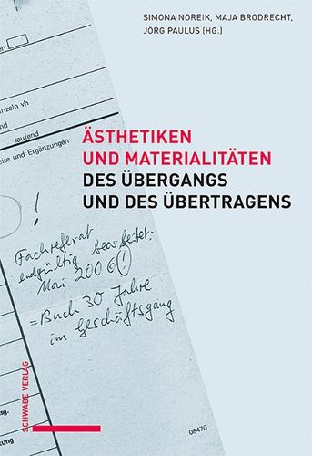 Cover image for Asthetiken Und Materialitaten Des Ubergangs Und Des Ubertragens