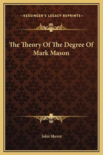 Cover image for The Theory of the Degree of Mark Mason