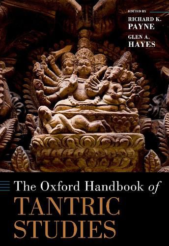 The Oxford Handbook of Tantric Studies