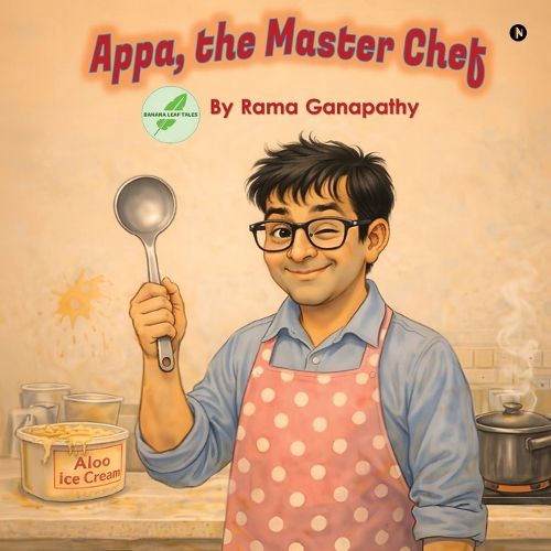 Appa, the Master Chef, Rama Ganapathy (9798902966029) — Readings Books