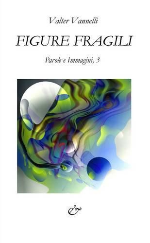 Cover image for Figure Fragili _ Parole e Immagini, 3