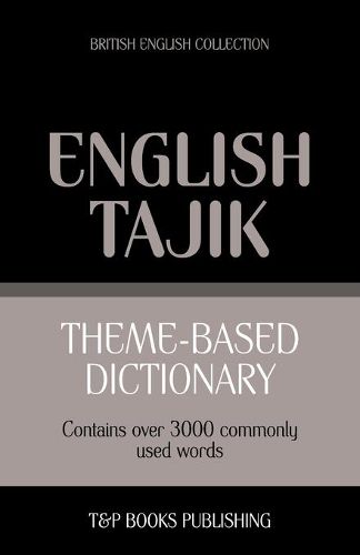 Cover image for Theme-based dictionary British English-Tajik - 3000 words