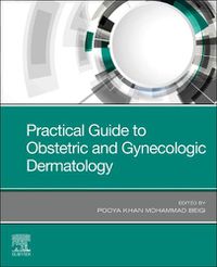 Cover image for Practical Guide to Obstetric and Gynecologic Dermatology