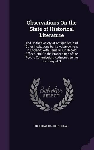 Cover image for Observations On the State of Historical Literature