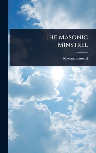 Cover image for The Masonic Minstrel
