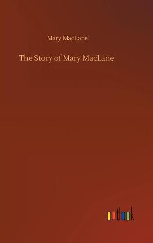 Cover image for The Story of Mary MacLane