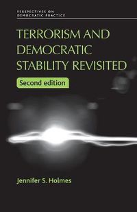 Cover image for Terrorism and Democratic Stability Revisited