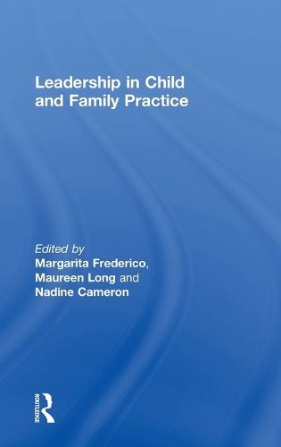 Cover image for Leadership in Child and Family Practice