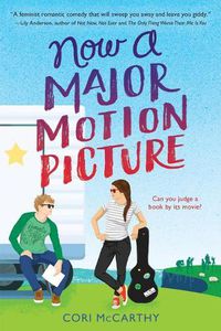 Cover image for Now a Major Motion Picture