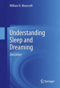 Cover image for Understanding Sleep and Dreaming