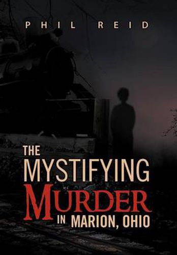 Cover image for The Mystifying Murder in Marion, Ohio