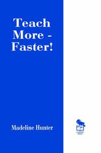Cover image for Teach More -- Faster!