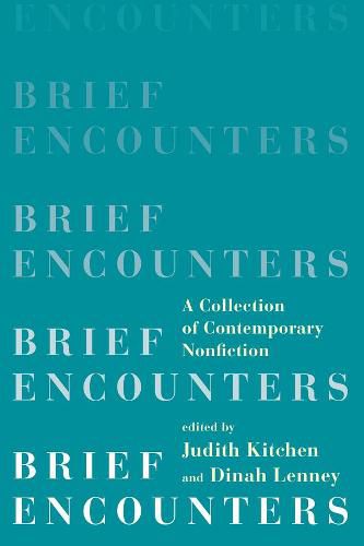 Cover image for Brief Encounters: A Collection of Contemporary Nonfiction