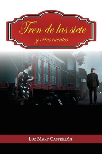 Tren de las siete y otros cuentos