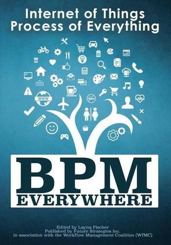 Cover image for BPM Everywhere: Internet of Things, Process of Everything